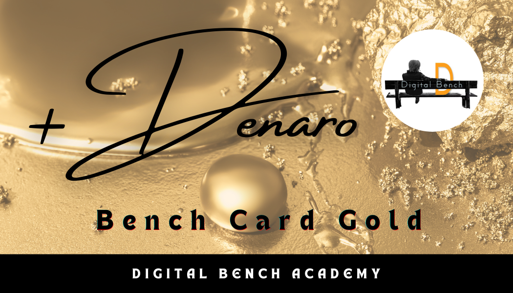 + Denaro (Bench Card gold)